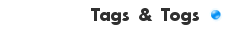 Tags & Togs